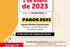 Ingreso Minimo Garantizado o Renta básica Bogotá 2023 pagos
