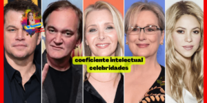 Coeficiente intelectual de las celebridades: ¿verdadero o falso?  Saber la verdad