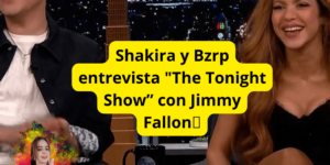 Shakira y Bizarrap en el programa de Jimmy Fallon