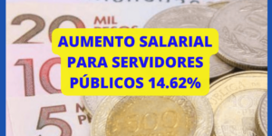 Aumento salarial de 14.62 % para funcionarios públicos