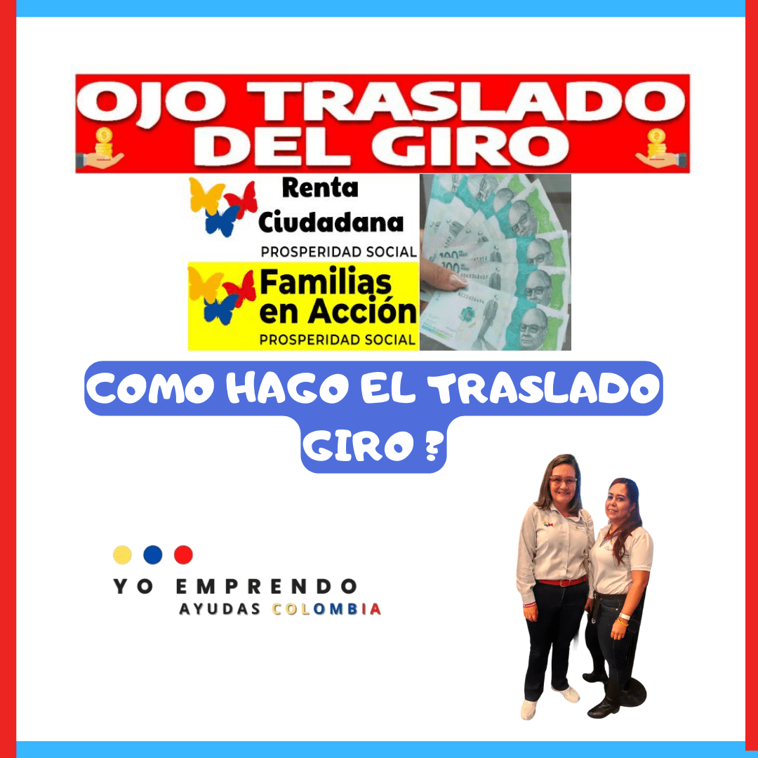 En este momento estás viendo Traslados De Giros Familias en Acción Renta Ciudadana 2023