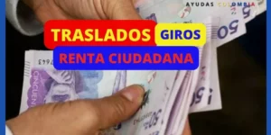 Traslados Giros Renta Ciudadana Banco Agrario
