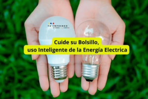 Cuide su Bolsillo uso Inteligente de la Energía Electrica