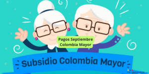 Pagos Colombia Mayor Septiembre 2023 Ciclo 8