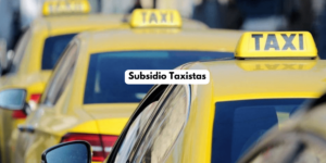 Subsidio a los taxistas cuando durará?