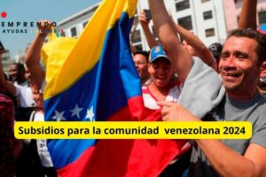 Subsidios sociales para los venezolanos en Colombia 2024