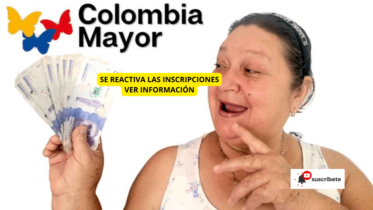 COLOMBIA MAYOR INSCRIPCIONES NOVIEMBRE 2023 se reactivan hasta diciembre 2023