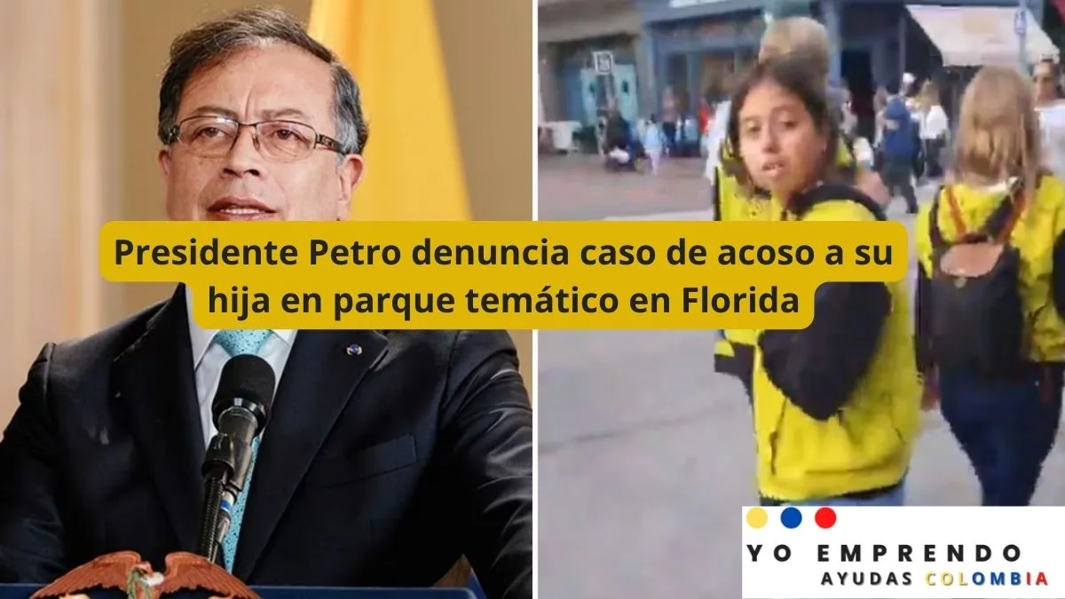 En este momento estás viendo Presidente Petro denuncia caso de acoso a su hija en parque temático en Florida