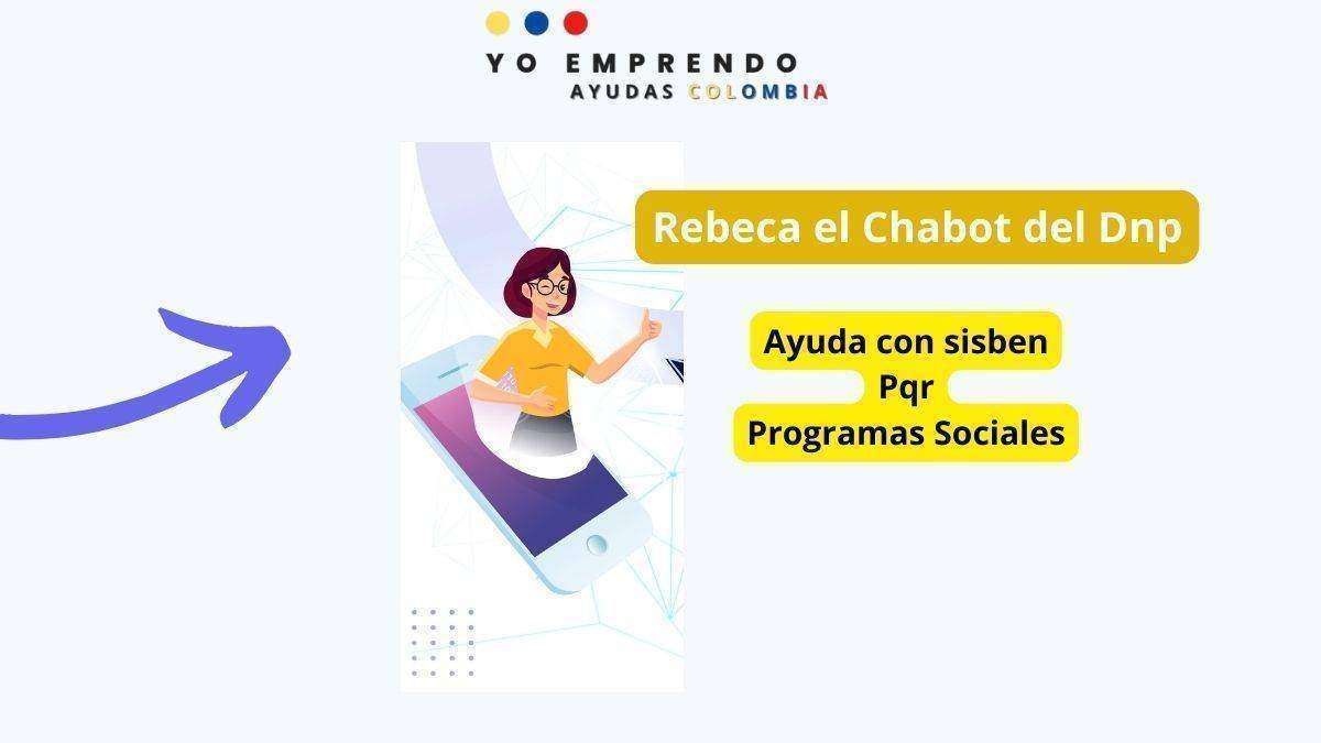 En este momento estás viendo El DNP Introduce ‘Rebeca’: Un Innovador Asistente Virtual para Atender Consultas Ciudadanas