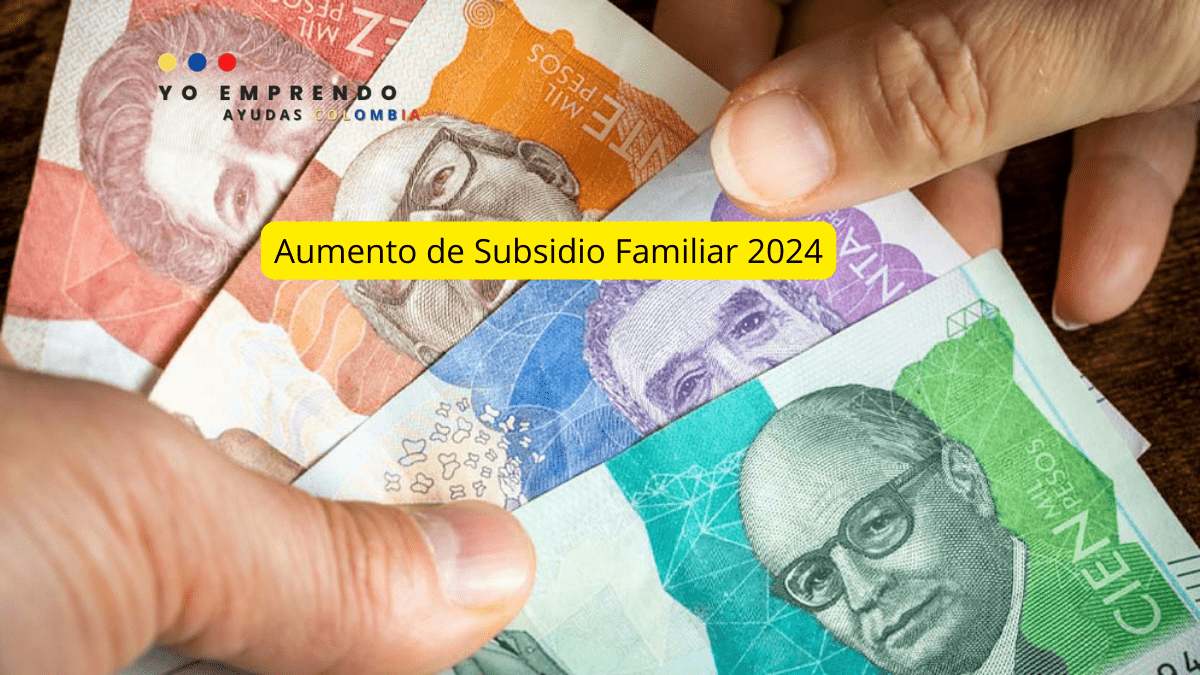 En este momento estás viendo Proyección del Aumento del Subsidio Familiar en 2024: Todo lo que debes saber
