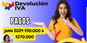 Devolución de IVA: Pago de Ciclo Extraordinario por Prosperidad Social