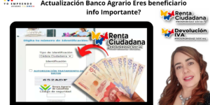 Actualización Banco Agrario REnta Ciudadana eres beneficiario?