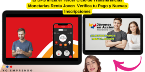 Tercer Ciclo Renta Joven | Verifica tu Pago y Nuevas Inscripciones