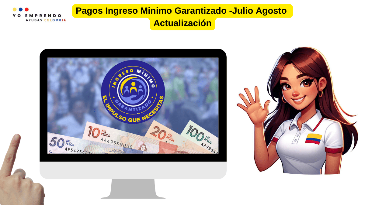 En este momento estás viendo Pagos Ingreso Minimo Garantizado Julio – Actualización Base de datos