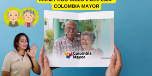 Anuncio de Prosperidad Social Pago del Ciclo 7 de Colombia Mayor: Reciba Hasta $225,000
