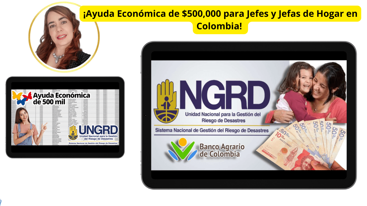 ¡Ayuda Económica de $500,000 para Jefes y Jefas de Hogar en Colombia! – Agosto a Diciembre 2024