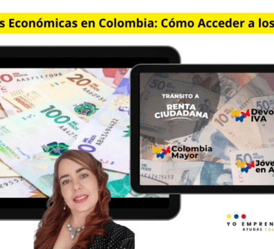 Ayudas Económicas en Colombia Cómo Acceder a los Subsidios