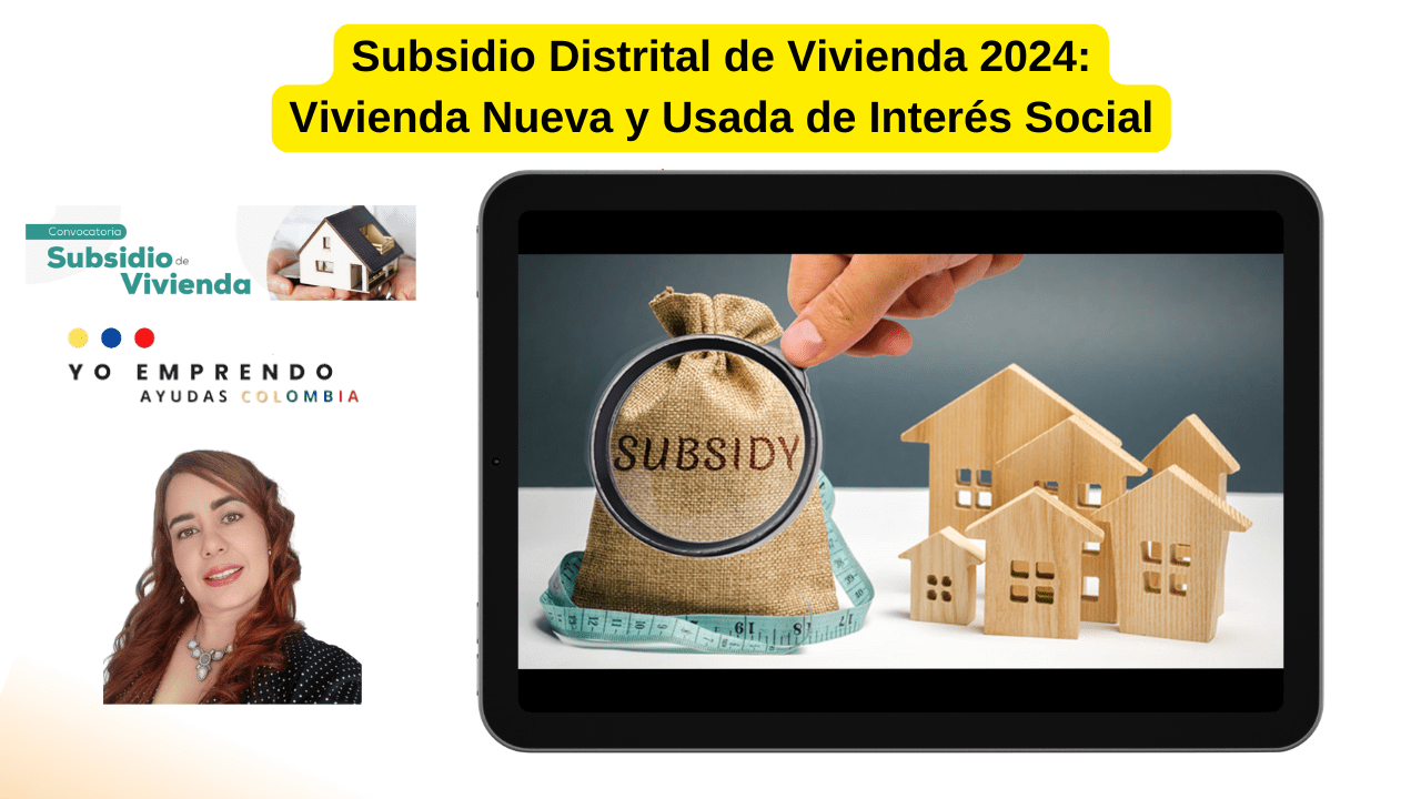 Subsidio Distrital de Vivienda 2024 Vivienda Nueva y Usada de Interés Social cali