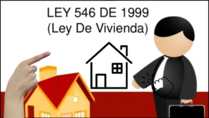 Ley de Vivienda Claves para Entender la Ley 546 de 1999